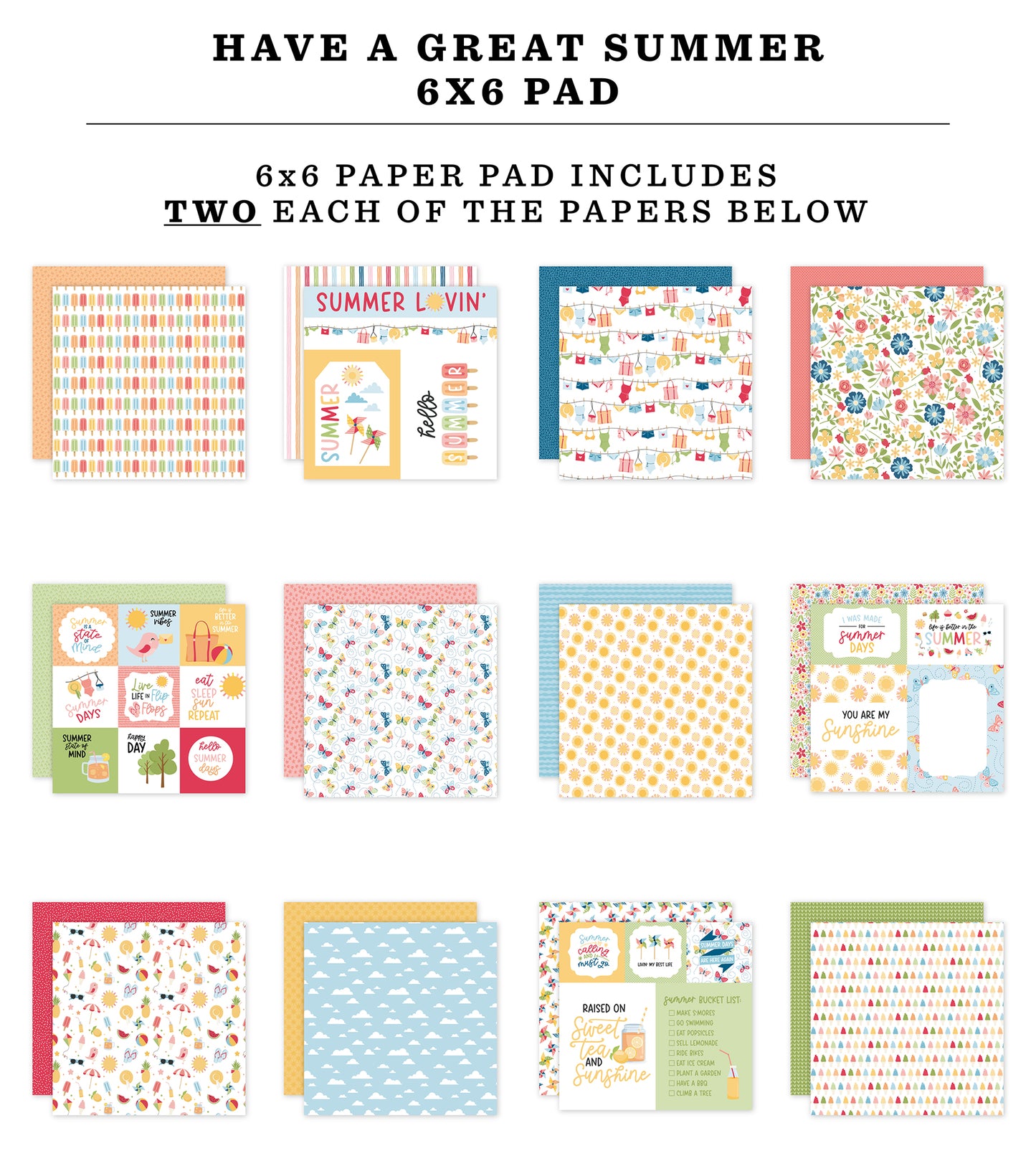 Have A Great Summer 6x6 Paper Pad