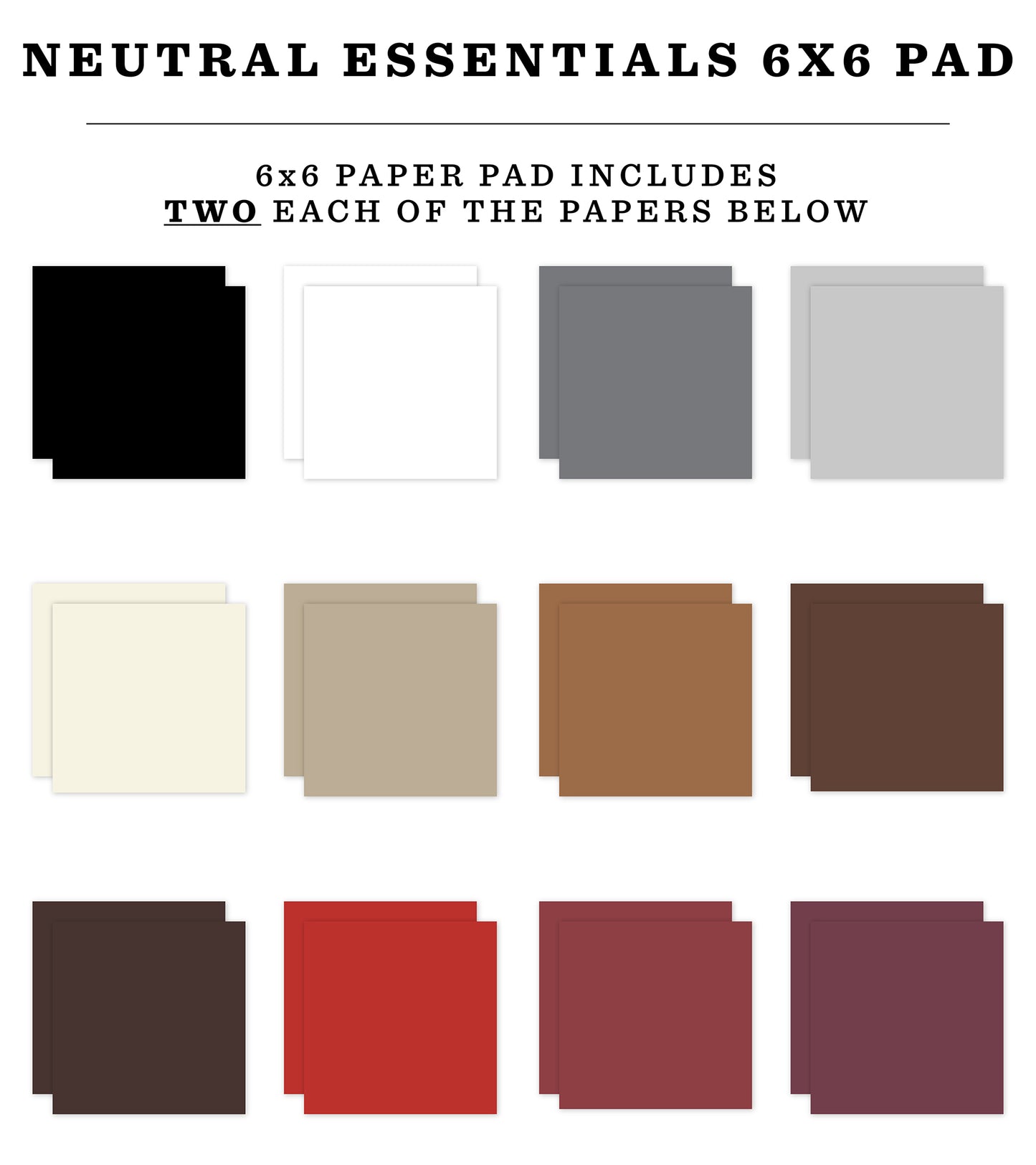 Neutral Essentials 6x6 Paper Pad